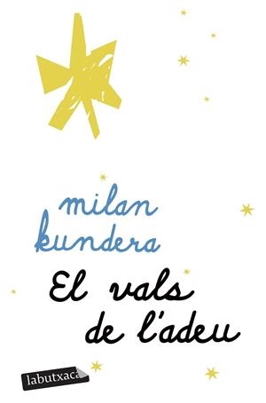 EL VALS DE L'ADEU | 9791387802905 | KUNDERA, MILAN | Llibreria Online de Banyoles | Comprar llibres en català i castellà online