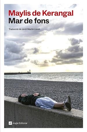 MAR DE FONS | 9791387853587 | DE KERANGAL, MAYLIS | Llibreria Online de Banyoles | Comprar llibres en català i castellà online