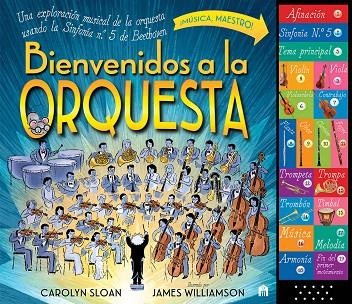 BIENVENIDOS A LA ORQUESTA. UNA EXPLORACIÓN MUSICAL DE LA ORQUESTA USANDO LA SINF | 9791259578662 | SLOAN, CAROLYN/WILLIAMSON, JAMES | Llibreria Online de Banyoles | Comprar llibres en català i castellà online