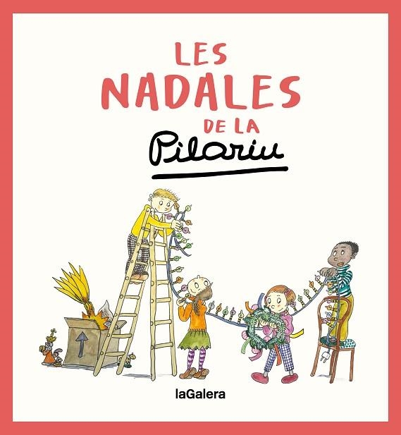 LES NADALES DE LA PILARIN | 9788424676629 | BAYÉS DE LUNA, PILARIN | Llibreria L'Altell - Llibreria Online de Banyoles | Comprar llibres en català i castellà online - Llibreria de Girona