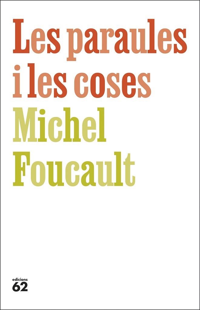 PARAULES I LES COSES, LES | 9788429783742 | FOUCAULT, MICHEL | Llibreria L'Altell - Llibreria Online de Banyoles | Comprar llibres en català i castellà online - Llibreria de Girona