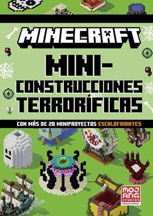 MINECRAFT OFICIAL: MINICONSTRUCCIONES TERRORÍFICAS | 9788410645844 | MOJANG AB | Llibreria Online de Banyoles | Comprar llibres en català i castellà online