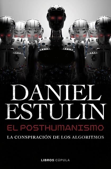 POSTHUMANISMO, EL | 9788448049645 | ESTULIN, DANIEL | Llibreria Online de Banyoles | Comprar llibres en català i castellà online