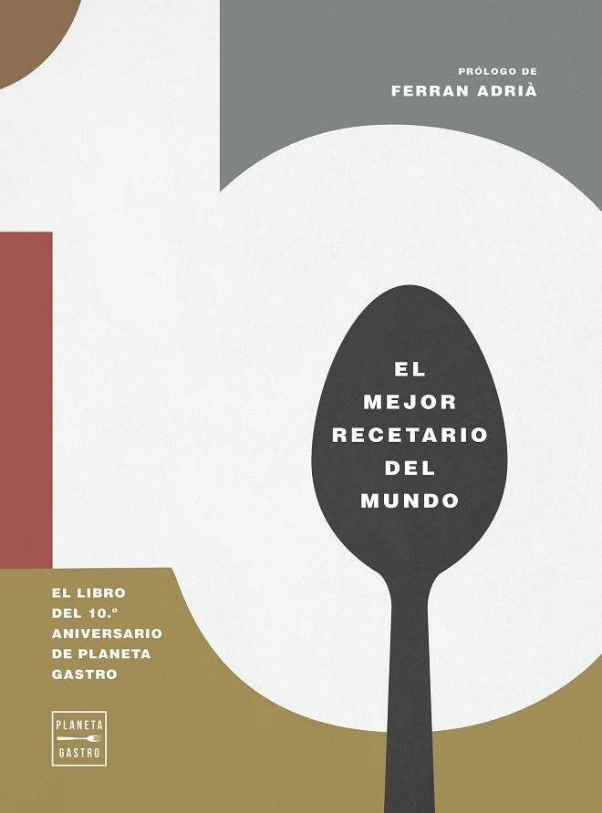 10. EL LIBRO DEL 10º ANIVERSARIO DE PLANETA GASTRO | 9788408327158 | AA. VV. | Llibreria Online de Banyoles | Comprar llibres en català i castellà online