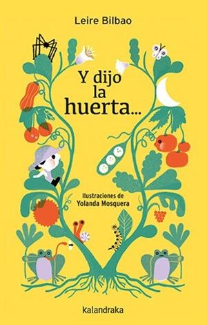 Y DIJO LA HUERTA... | 9788413434667 | BILBAO, LEIRE | Llibreria Online de Banyoles | Comprar llibres en català i castellà online
