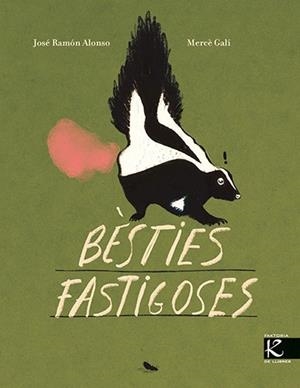 BÈSTIES FASTIGOSES | 9788410387362 | ALONSO, JOSÉ RAMÓN | Llibreria Online de Banyoles | Comprar llibres en català i castellà online
