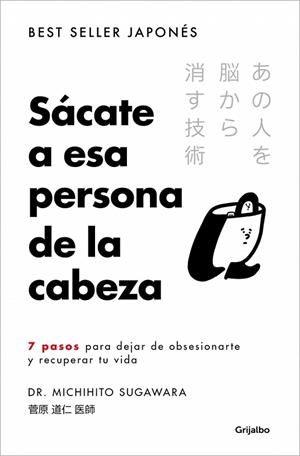 SÁCATE A ESA PERSONA DE LA CABEZA | 9788425373121 | SUGAWARA, MICHIHITO | Llibreria Online de Banyoles | Comprar llibres en català i castellà online