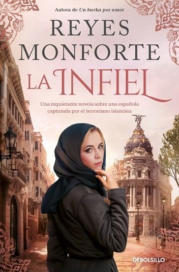 LA INFIEL | 9788466391566 | MONFORTE, REYES | Llibreria L'Altell - Llibreria Online de Banyoles | Comprar llibres en català i castellà online - Llibreria de Girona