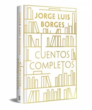 CUENTOS COMPLETOS (EDICIÓN ESPECIAL EN TAPA DURA) | 9788466392297 | BORGES, JORGE LUIS | Llibreria Online de Banyoles | Comprar llibres en català i castellà online