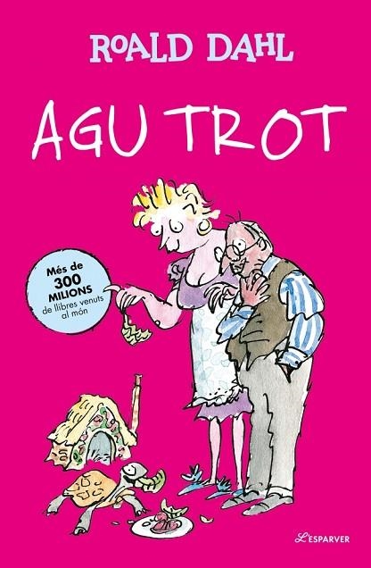 AGU TROT (EDICIÓ EN CATALÀ) | 9791387949310 | DAHL, ROALD | Llibreria Online de Banyoles | Comprar llibres en català i castellà online