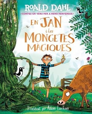 EN JAN I LES MONGETES MÀGIQUES | 9791388277047 | DAHL, ROALD | Llibreria Online de Banyoles | Comprar llibres en català i castellà online