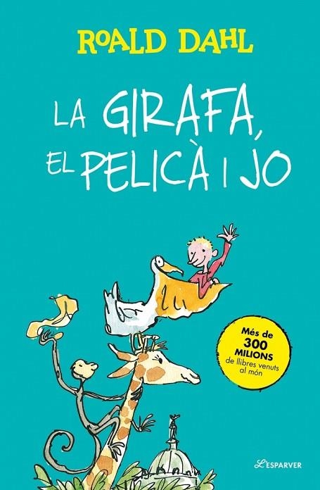 LA GIRAFA, EL PELICÀ I JO | 9791387949327 | DAHL, ROALD | Llibreria Online de Banyoles | Comprar llibres en català i castellà online