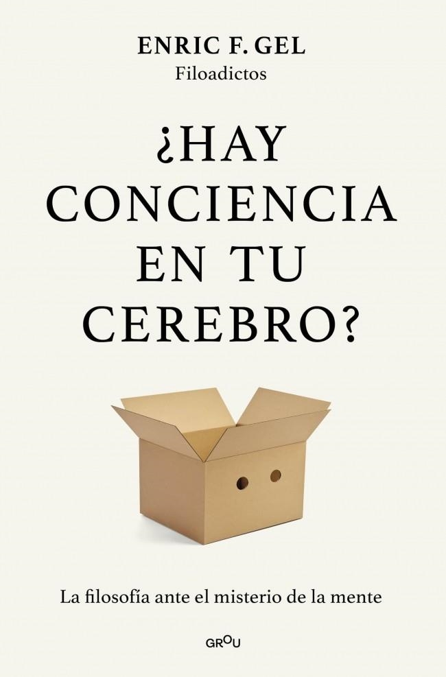 ¿HAY CONCIENCIA EN TU CEREBRO? | 9791387924980 | F. GEL, ENRIC | Llibreria Online de Banyoles | Comprar llibres en català i castellà online
