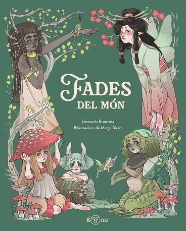FADES DEL MÓN | 9791388217135 | BRUMANA, EMANUELA | Llibreria Online de Banyoles | Comprar llibres en català i castellà online