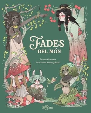 FADES DEL MÓN | 9791388217135 | BRUMANA, EMANUELA | Llibreria Online de Banyoles | Comprar llibres en català i castellà online