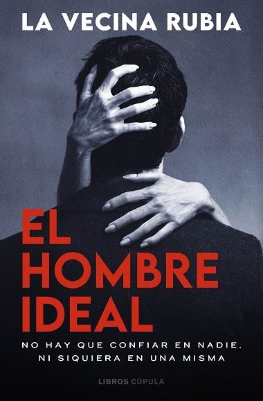 HOMBRE IDEAL, EL | 9788448049591 | LA VECINA RUBIA | Llibreria Online de Banyoles | Comprar llibres en català i castellà online