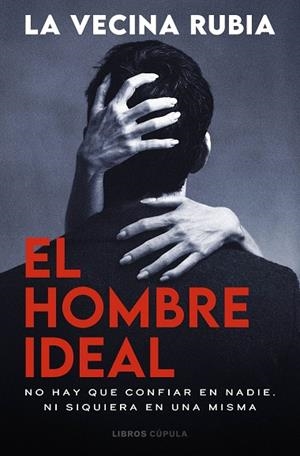 HOMBRE IDEAL, EL | 9788448049591 | LA VECINA RUBIA | Llibreria Online de Banyoles | Comprar llibres en català i castellà online