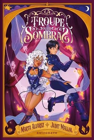 LA TROUPE DE LAS SOMBRAS | 9788467981780 | ALVAREZ, MARTA/JUDIT MALLOL | Llibreria Online de Banyoles | Comprar llibres en català i castellà online