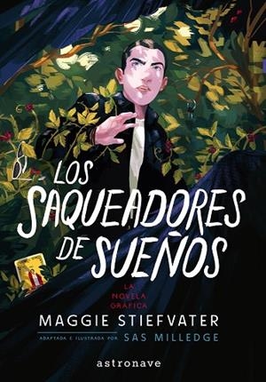 THE RAVEN BOYS 02. LOS SAQUEADORES DE SUEÑOS | 9788467985573 | MAGGIE STIEFVATER/STEPHANIE WILLIAMS/SAS MILLEDGE | Llibreria Online de Banyoles | Comprar llibres en català i castellà online