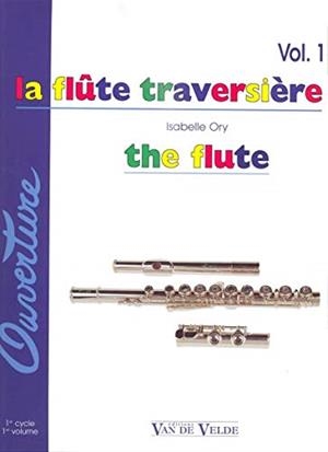 FLÛTE TRAVERSIÈRE, LA/THE FLUTE, VOL.1 | 9790560050751 | ORY, ISABELLE | Llibreria Online de Banyoles | Comprar llibres en català i castellà online