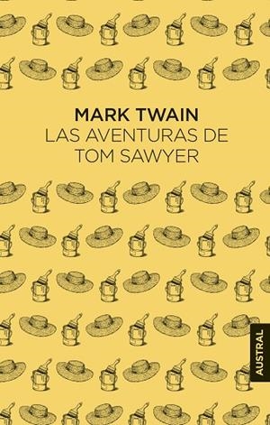 LAS AVENTURAS DE TOM SAWYER | 9788408326656 | TWAIN, MARK | Llibreria Online de Banyoles | Comprar llibres en català i castellà online