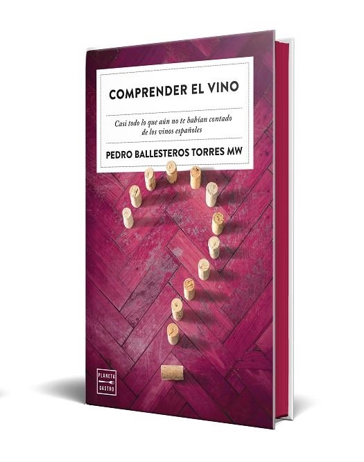 COMPRENDER EL VINO. EDICIÓN ESPECIAL CON CANTOS TINTADOS | 9788408327356 | BALLESTEROS TORRES, PEDRO | Llibreria Online de Banyoles | Comprar llibres en català i castellà online