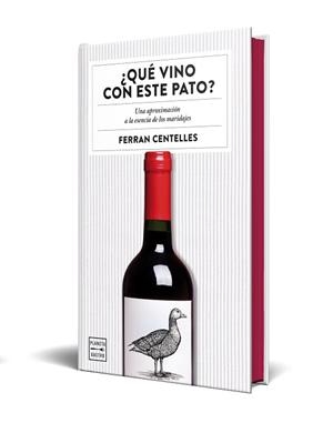¿QUÉ VINO CON ESTE PATO? EDICIÓN ESPECIAL CON CANTOS TINTADOS | 9788408327363 | CENTELLES, FERRAN | Llibreria Online de Banyoles | Comprar llibres en català i castellà online
