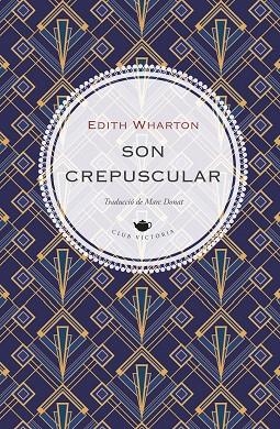 SON CREPUSCULAR | 9791387961329 | WHARTON, EDITH | Llibreria L'Altell - Llibreria Online de Banyoles | Comprar llibres en català i castellà online - Llibreria de Girona