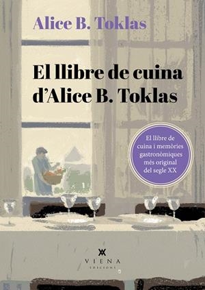 EL LLIBRE DE CUINA D'ALICE B. TOKLAS | 9788419474995 | TOKLAS, ALICE B. | Llibreria Online de Banyoles | Comprar llibres en català i castellà online