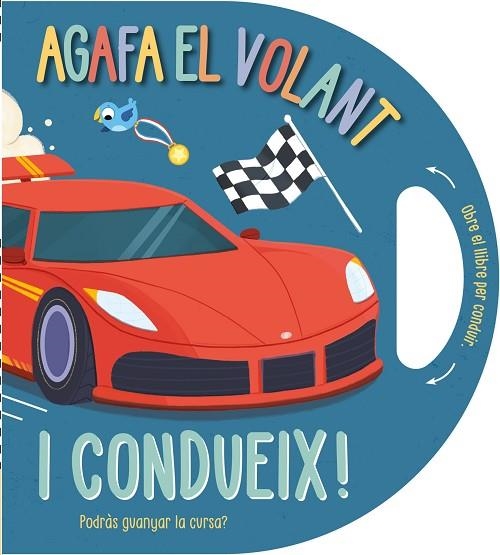 AGAFA EL VOLANT… I CONDUEIX! | 9791387728458 | CAMPLING, HANNAH/RIMMINGTON, NATASHA | Llibreria Online de Banyoles | Comprar llibres en català i castellà online