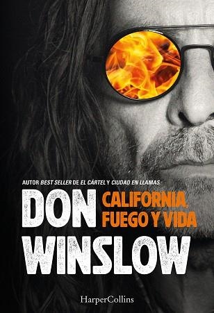 CALIFORNIA, FUEGO Y VIDA | 9788410646742 | WINSLOW, DON | Llibreria Online de Banyoles | Comprar llibres en català i castellà online