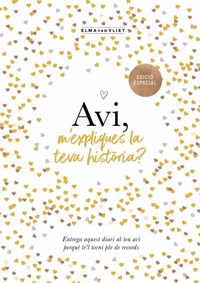 AVI, M'EXPLIQUES LA TEVA HISTÒRIA? (EDICIÓ OFICIAL) | 9791387935504 | VAN VLIET, ELMA | Llibreria Online de Banyoles | Comprar llibres en català i castellà online