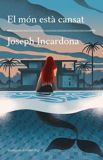MÓN ESTÀ CANSAT, EL | 9788417353766 | INCARDONA, JOSEPH | Llibreria L'Altell - Llibreria Online de Banyoles | Comprar llibres en català i castellà online - Llibreria de Girona