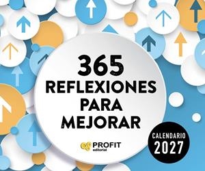 CALENDARIO 365 REFLEXIONES PARA MEJORAR 2027 | 9791387796914 | PROFIT | Llibreria Online de Banyoles | Comprar llibres en català i castellà online