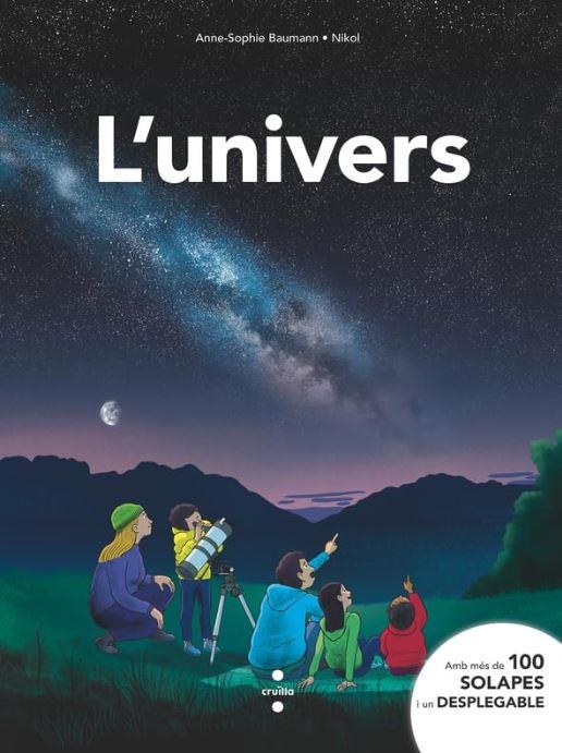 L'UNIVERS | 9788466160599 | BAUMANN, ANNE-SOPHIE | Llibreria Online de Banyoles | Comprar llibres en català i castellà online