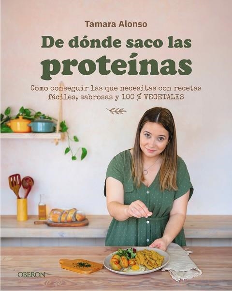 DE DÓNDE SACO LAS PROTEÍNAS | 9791387775575 | ALONSO, TAMARA | Llibreria Online de Banyoles | Comprar llibres en català i castellà online