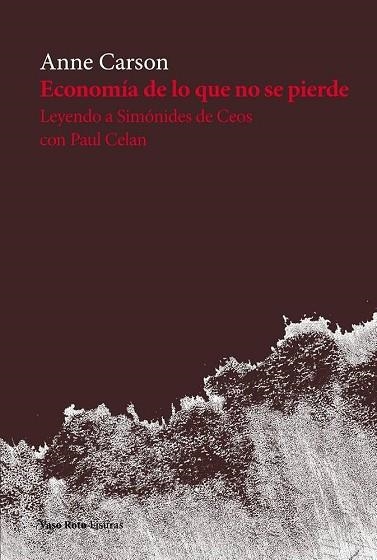 ECONOMIA DE LO QUE NO SE PIERDE - NE | 9788412243956 | Llibreria Online de Banyoles | Comprar llibres en català i castellà online