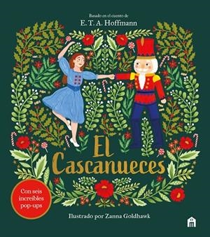 EL CASCANUECES. UN CUENTO DE NAVIDAD EN POP-UP | 9791259578235 | PATSCHKE, STEVE/GOLDHAWK, ZANNA | Llibreria Online de Banyoles | Comprar llibres en català i castellà online