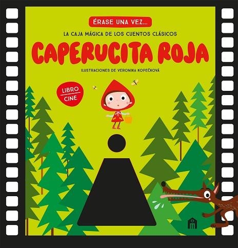 CAPERUCITA ROJA. LA CAJA MÁGICA DE LOS CUENTOS CLÁSICOS (LIBRO CINE) | 9791259578648 | KOPECKOVÁ, VERONIKA | Llibreria Online de Banyoles | Comprar llibres en català i castellà online