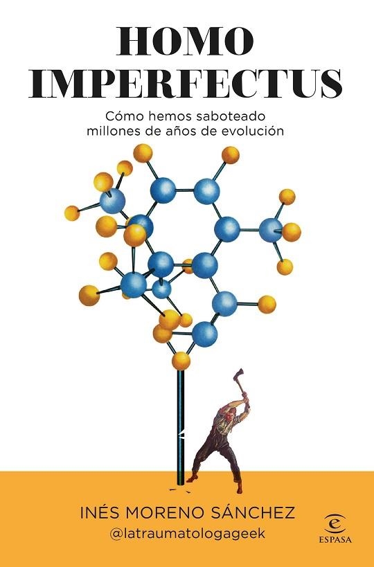 HOMO IMPERFECTUS | 9788467080940 | INÉS MORENO SÁNCHEZ @LATRAUMATOLOGAGEEK | Llibreria Online de Banyoles | Comprar llibres en català i castellà online
