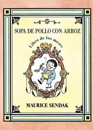 SOPA DE POLLO CON ARROZ | 9788484643340 | SENDAK, MAURICE | Llibreria Online de Banyoles | Comprar llibres en català i castellà online