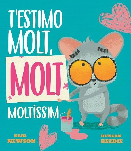 T'ESTIMO MOLT, MOLT MOLTÍSSIM | 9788419912688 | NEWSON, KARL | Llibreria Online de Banyoles | Comprar llibres en català i castellà online