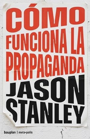 CÓMO FUNCIONA LA PROPAGANDA | 9791399152142 | STANLEY, JASON | Llibreria Online de Banyoles | Comprar llibres en català i castellà online