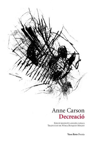 DECREACIÓ | 9788419693211 | CARSON, ANNE/RAMÍREZ, VÍCTOR | Llibreria L'Altell - Llibreria Online de Banyoles | Comprar llibres en català i castellà online - Llibreria de Girona