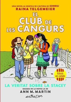 EL CLUB DE LES CANGURS (VOL. 2). LA VERITAT SOBRE LA STACEY | 9791387878221 | MARTIN, ANN M. | Llibreria L'Altell - Llibreria Online de Banyoles | Comprar llibres en català i castellà online - Llibreria de Girona