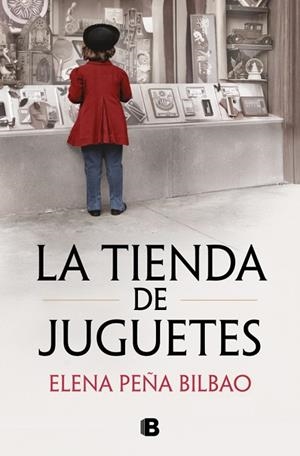 LA TIENDA DE JUGUETES | 9788466685405 | PEÑA BILBAO, ELENA | Llibreria Online de Banyoles | Comprar llibres en català i castellà online
