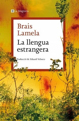 LA LLENGUA ESTRANGERA | 9788410009981 | LAMELA, BRAIS | Llibreria Online de Banyoles | Comprar llibres en català i castellà online