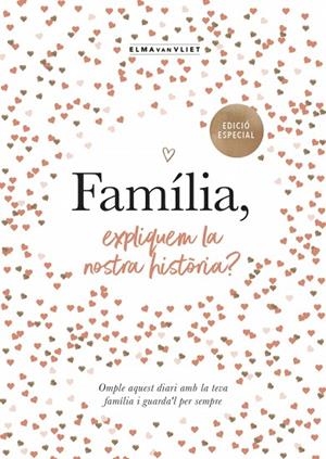 FAMÍLIA, EXPLIQUEM LA NOSTRA HISTÒRIA? (EDICIÓ OFICIAL) (M'EXPLIQUES LA TEVA HIS | 9791387935498 | VAN VLIET, ELMA | Llibreria Online de Banyoles | Comprar llibres en català i castellà online