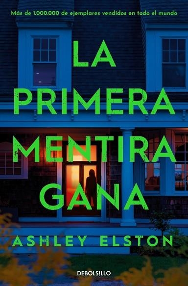 PRIMERA MENTIRA GANA, LA | 9788466392174 | ELSTON, ASHLEY | Llibreria Online de Banyoles | Comprar llibres en català i castellà online