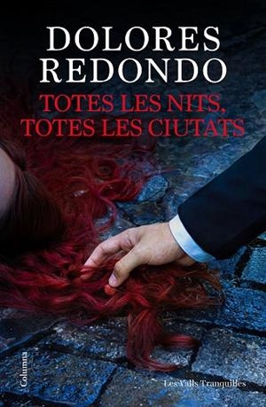 TOTES LES NITS, TOTES LES CIUTATS | 9788466435703 | REDONDO MEIRA, DOLORES | Llibreria Online de Banyoles | Comprar llibres en català i castellà online